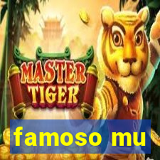 famoso mu